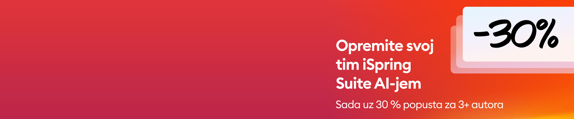 30 % popusta na iSpring Suite AI za timove